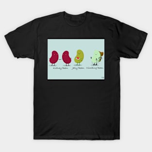 Bean Characters kidney, jelly and climbing  bean T-Shirt